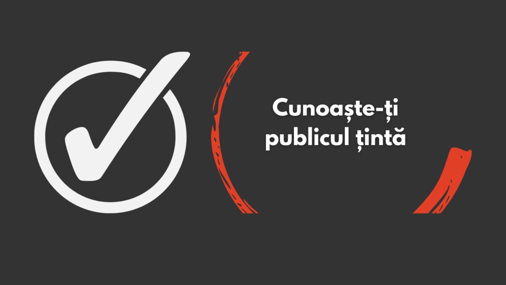 Bifă albă într-un cerc, lângă textul „Cunoaște-ți publicul țintă”