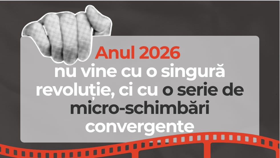 Un pumn desenat lovind un panou cu textul „Anul 2026 nu vine cu o singură revoluție, ci cu o serie de micro-schimbări convergente”